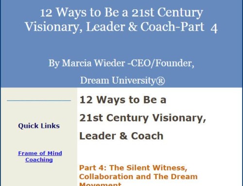 21st Century Visionary – Part 4: The Silent Witness, Collaboration and The Dream Movement – Choice Magazine