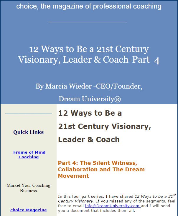 21st Century Visionary - Part 4 - The Silent Witness, Collaboration and The Dream Movement - Choice Magazine